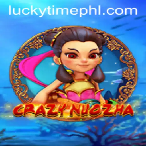 CrazyNuoZha: An Enthralling Journey into the World of 'Lucky Time'