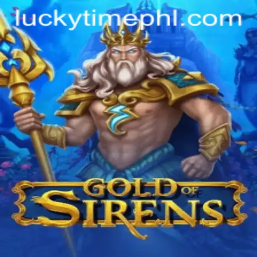 GoldofSirens: Embarking on a Mythical Adventure with Lucky Time