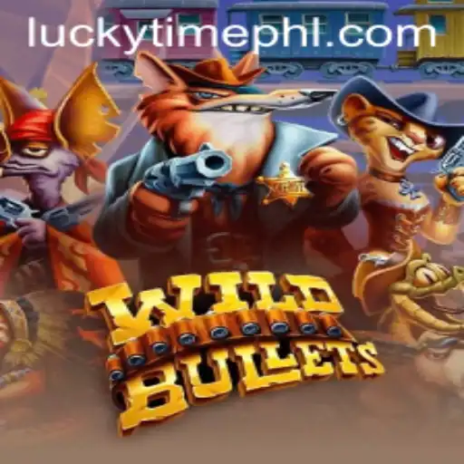 Discover the Thrill of WildBullets: Your Guide to Thriving in Lucky Time